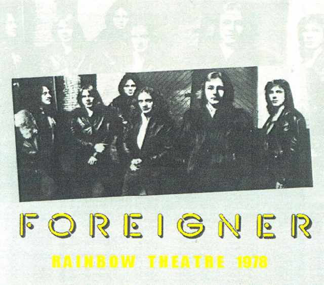 Foreigner フォリナー/London,England 1978