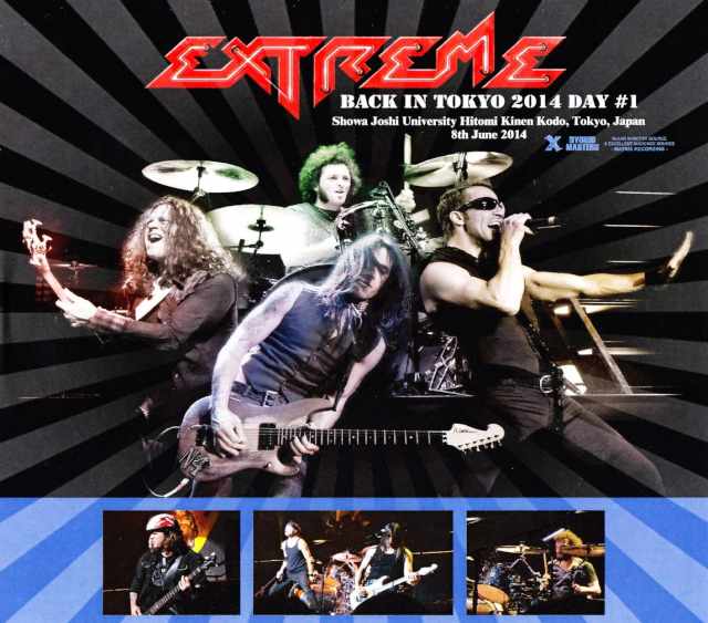 Extreme エクストリーム/Tokyo,Japan 6.8.2014