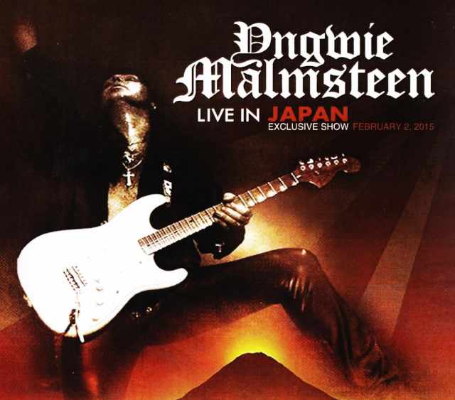 Yngwie Malmsteen インヴェイ・マルムスティーン/Tokyo,Japan 2015