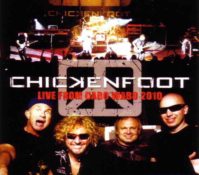 Chickenfoot チキンフット/Mexico 2010 & more