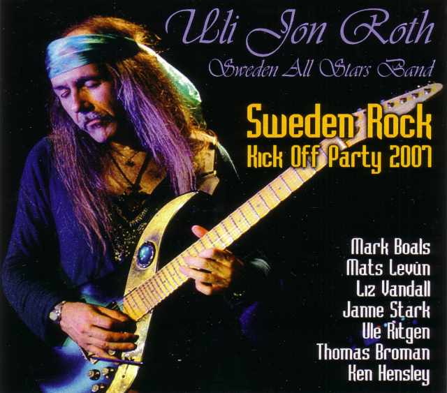 Uli John Roth ウリ・ジョン・ロート/Sweden 2007 & more