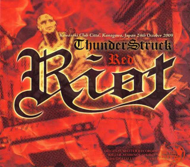 Riot ライオット/Kanagawa Japan 10.24.2009