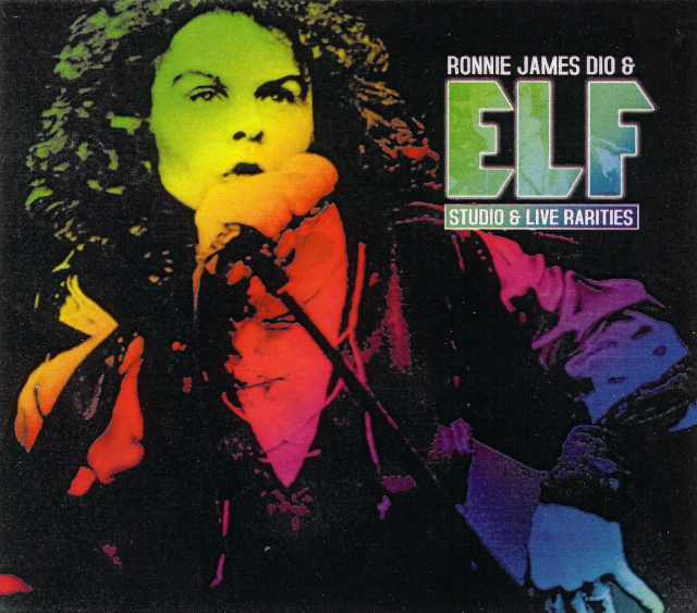 Ronnie James Dio,ELF ロニー・ジェームス・ディオ エルフ/Studio & Live Rarities