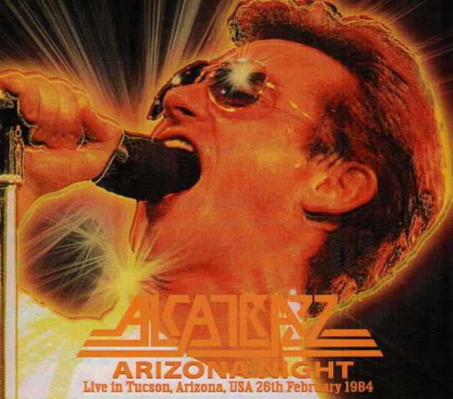 Alcatrazz アルカトラス/Arizona,USA 1984