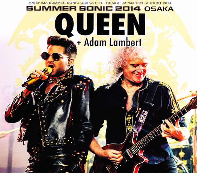 Queen クィーン/Osaka,Japan 2014 Another Version