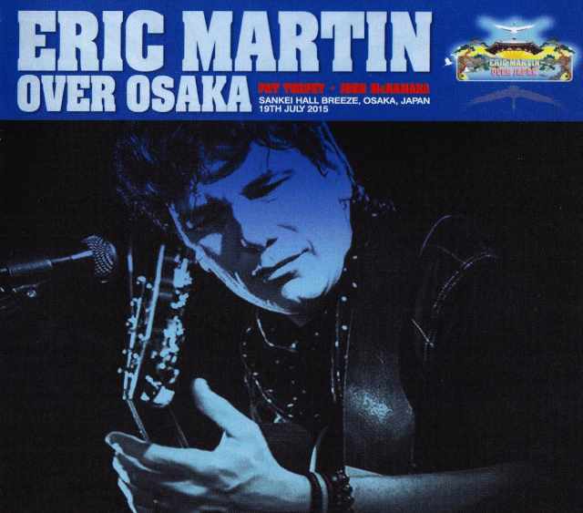 Eric Martin エリック・マーティン/Osaka,Japan 2015