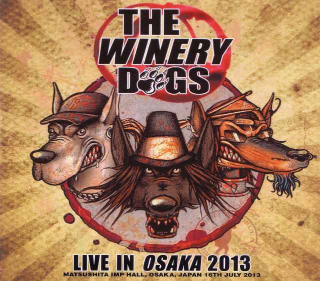 Winery Dogs ワイナリー・ドッグス/Osaka,Japan 2013