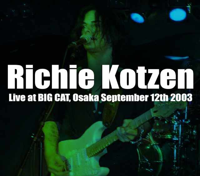 Richie Kotzen リッチー・コッツェン/Osaka,Japan 2003