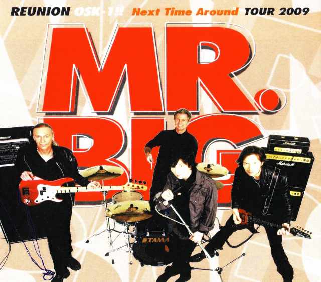 Mr.Big ミスター・ビッグ/Osaka.Japan 6.15.2009