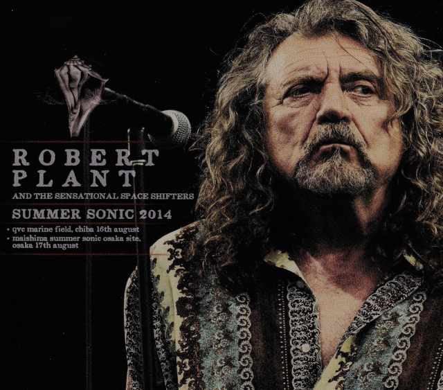 Robert Plant ロバート・プラント/Chiba & Osaka,Japan 2014 Another Version