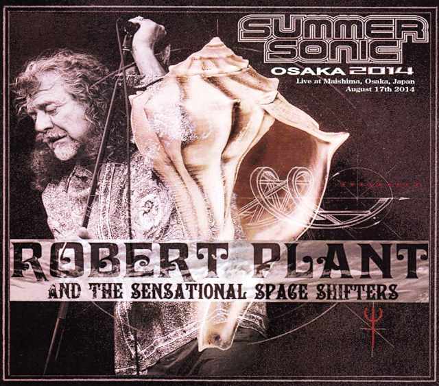 Robert Plant ロバート・プラント/Osaka,Japan 2014