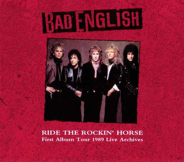 Bad English バッド・イングリッシュ/California,USA 1989
