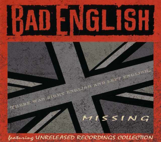 Bad English バッド・イングリッシュ/Unreleased Collection