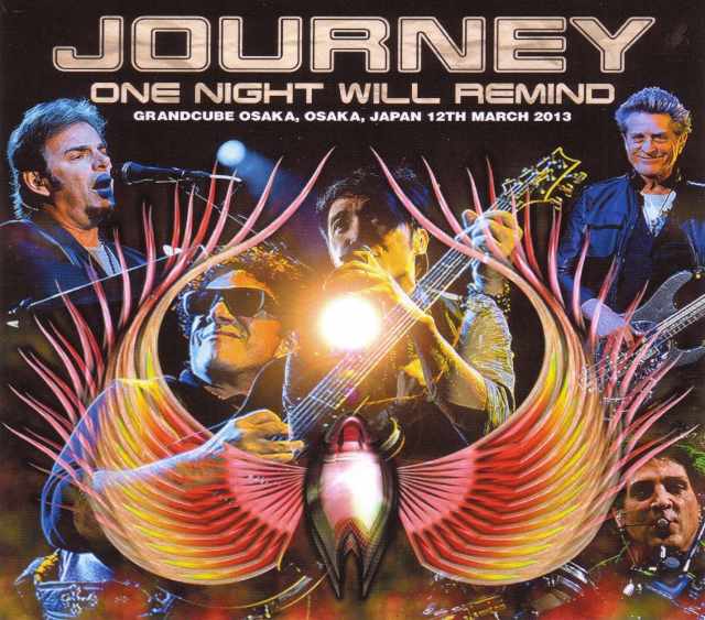 Journey ジャーニー/Osaka,Japan 2013 & more