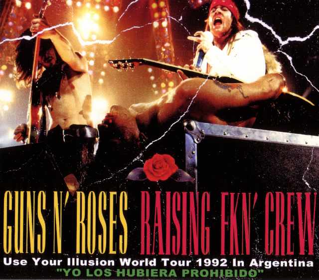 Gun N' Roses ガンズ・アンド・ローゼズ/Argentina 1992