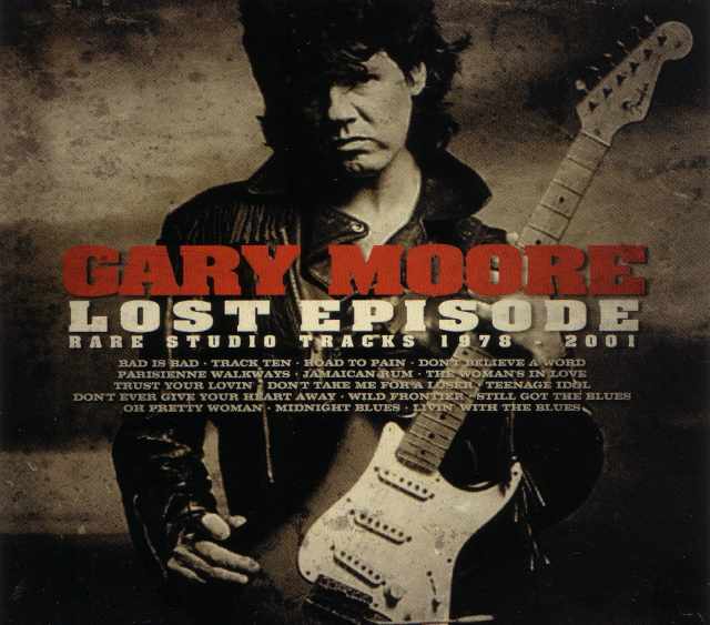 Gary Moore ゲイリー・ムーア/Rare Studio Tracks 1978-2001