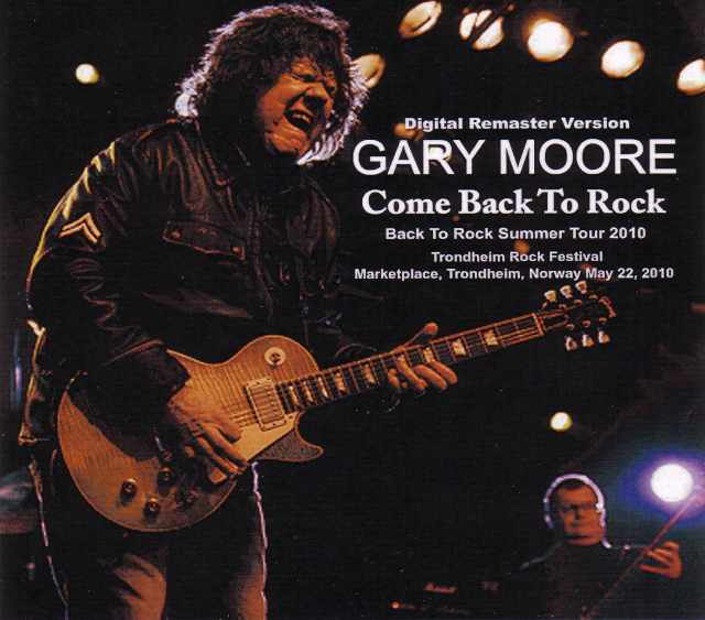 Gary Moore ゲイリー・ムーア/Norway 2010