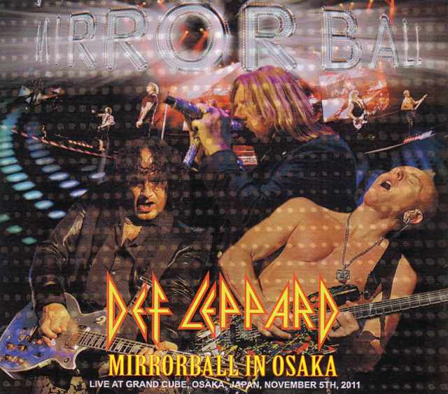 Def Leppard デフ・レパード/Osaka.Japan 2011