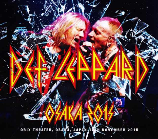 Def Leppard デフ・レパード/Osaka,Japan 2015 Truly Sound Version