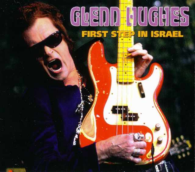 Glenn Hughes グレン・ヒューズ/Israel 2012