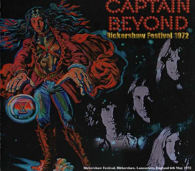 CAPTAIN BEYOND キャプテンビヨンド/BICKERSHAW FESTIVAL '72