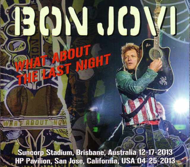 Bon Jovi ボン・ジョヴィ/Australia & Califoornia,USA 2013