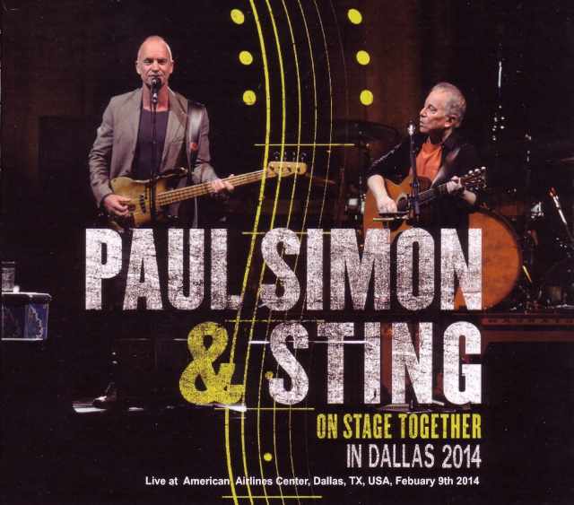 Paul Simon and Sting ポール・サイモン スティング/Texas,USA 2014