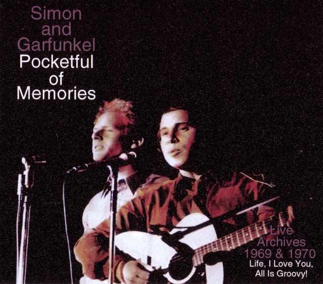 Simon & Garfunkel サイモン & ガーファンクル/Archives 1969 & '70