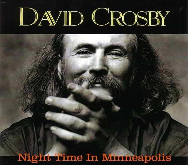 David Crosby デヴィッド・クロスビー/Minnesota,USA 1989