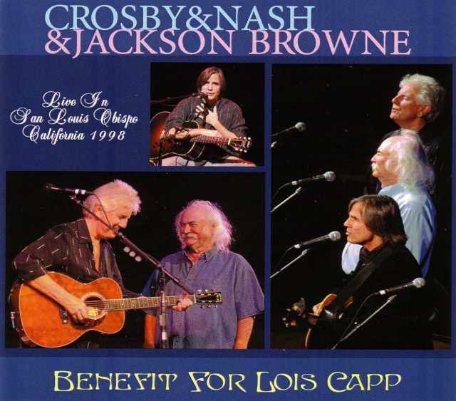 Crosby & Nash & Jackson Browne ジャクソン・ブラウン/California,USA 1988