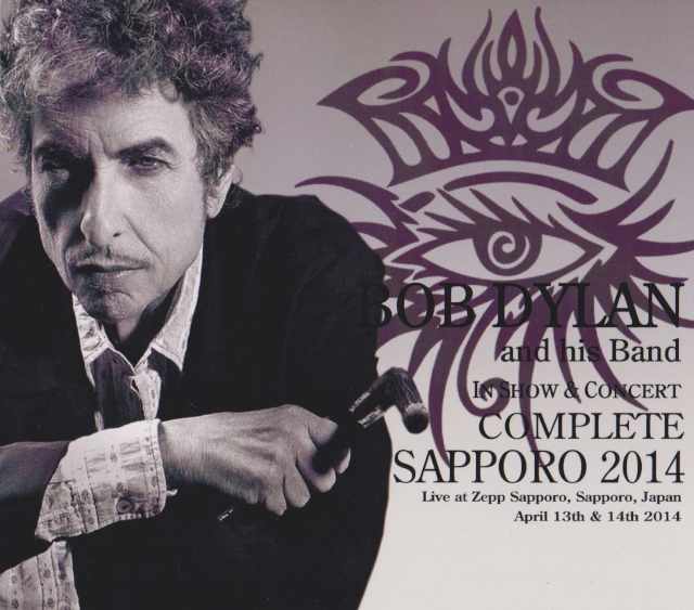 Bob Dylan ボブ・ディラン/Hokkaido,Japan 2014