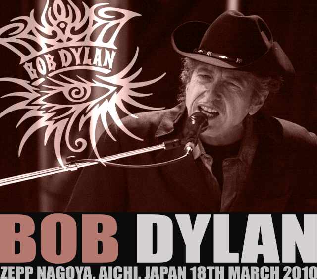 Bob Dylan ボブ・ディラン/Aichi,Japan 3.18.2010