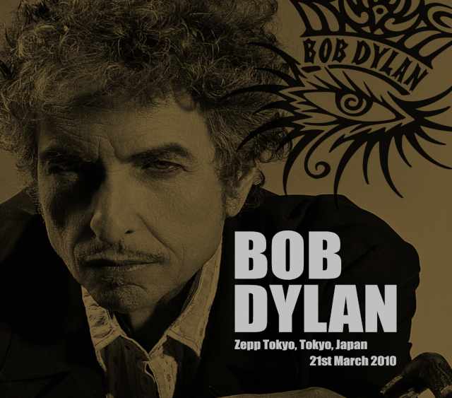 Bob Dylan ボブ・ディラン/Tokyo,Japan 3.21.2010