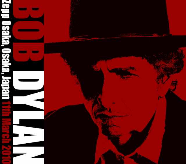 Bob Dylan ボブ・ディラン/Osaka,Japan 3.11.2010