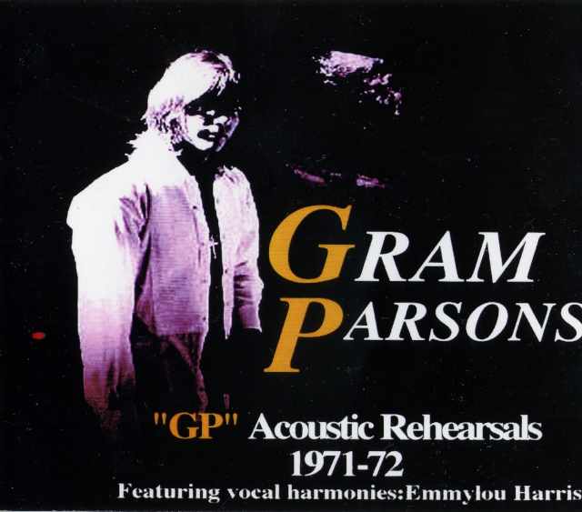 GRAM PARSONS グラン・パーソンズ/ACOUSTIC REHEARSALS