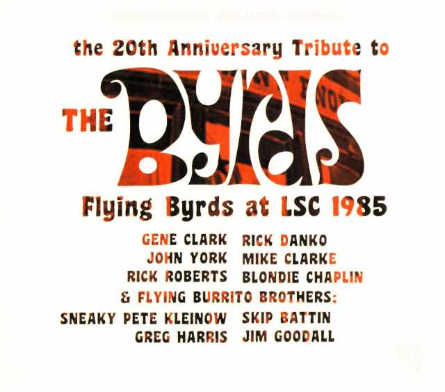 Byrds Gene Clark,Rick Danko バーズ/New York,USA 1985