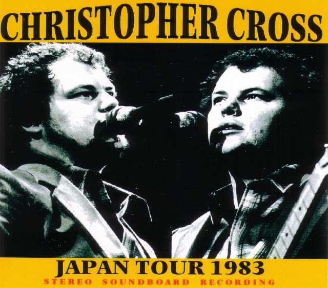 Christopher Cross クリストファー・クロス/Tokyo,Japan 1983