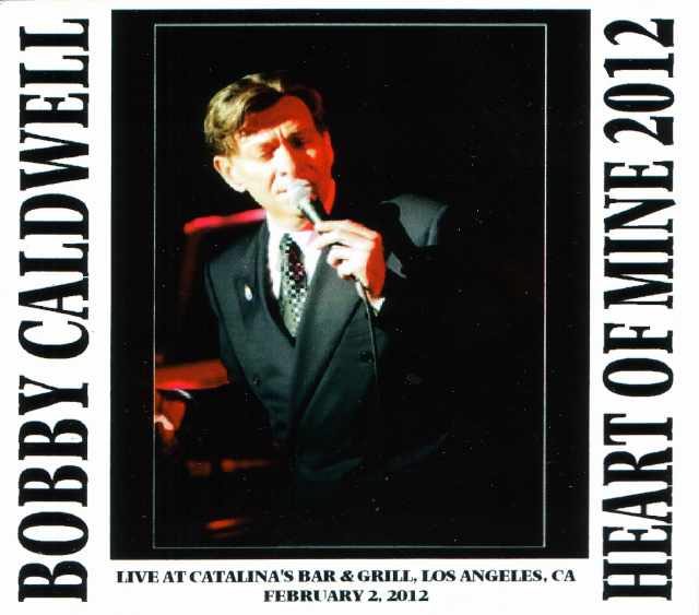 Bobby Caldwell ボビー・コールドウェル/California,USA 2012