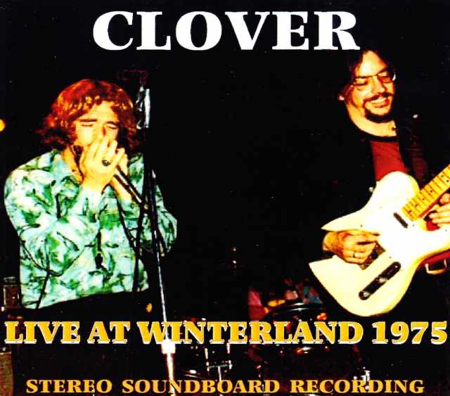 Clover クローヴァー/California,USA 1975