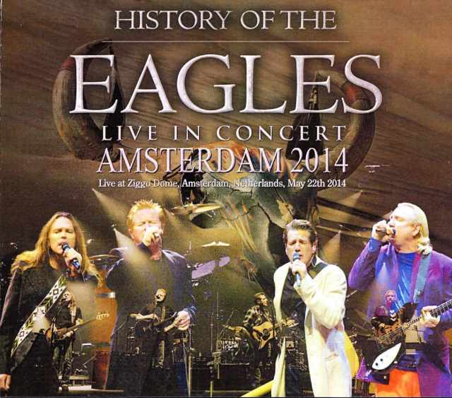 Eagles イーグルス/Netherlands 2014