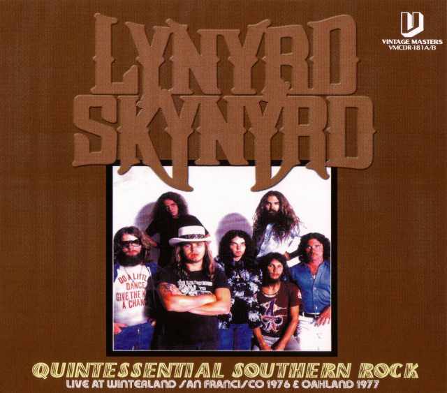 Lynyrd Skynyrd レイナード・スキナード/California 1976 & 1977