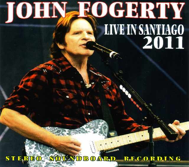 John Fogerty ジョン・フォガティ/Chile 2011