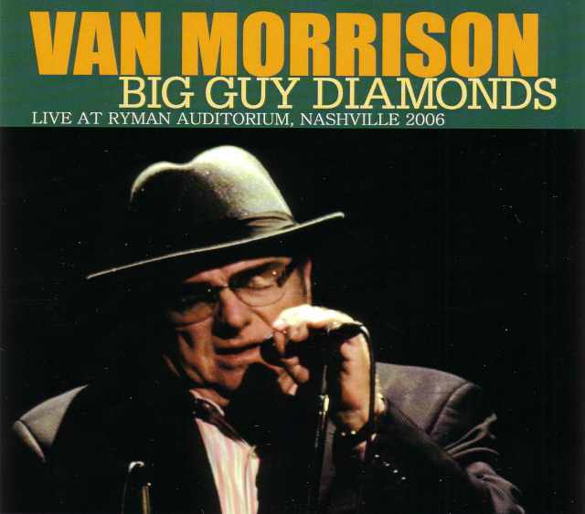 Van Morrison ヴァン・モリソン/Tennessee,USA 2006