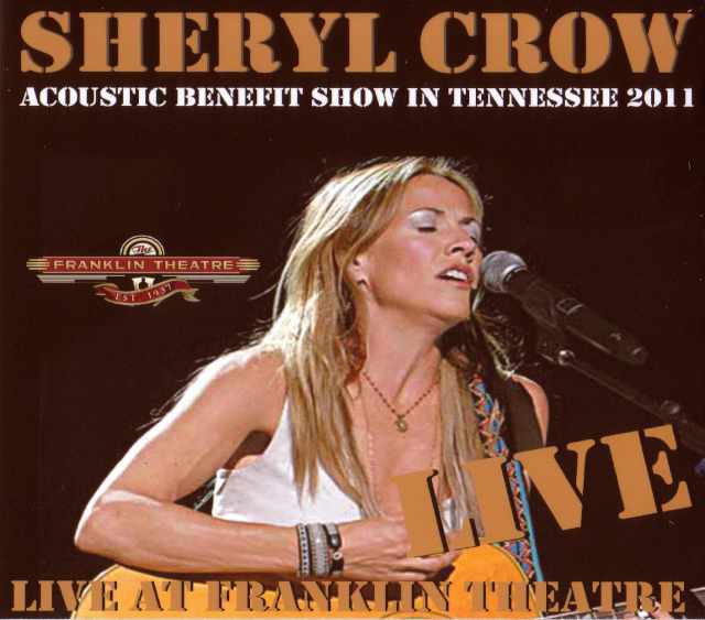 Sheryl Crow シェリル・クロウ/Tennessee 2011