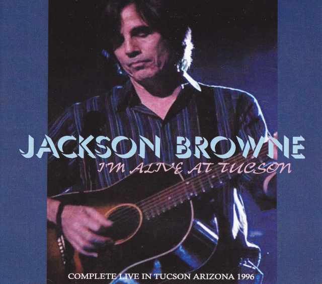 Jackson Browne ジャクソン・ブラウン/AZ,USA 1996