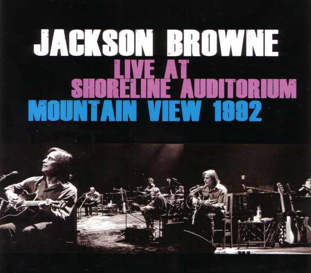 Jackson Browne ジャクソン・ブラウン/California,USA 1992