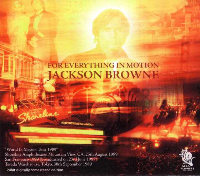 Jackson Browne ジャクソン・ブラウン/Ca,USA 1989 & more