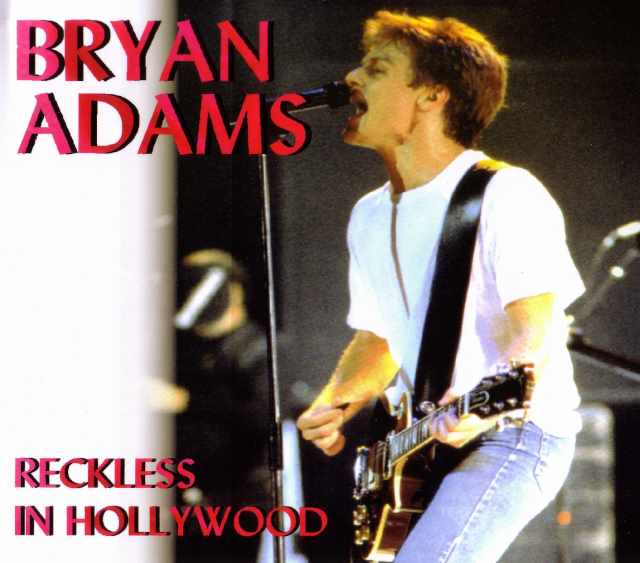 Bryan Adams ブライアン・アダムス/California,USA 1985
