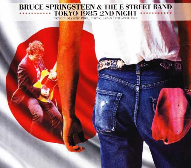 Bruce Springsteen ブルース・スプリングスティーン/Tokyo,Japan 4.11.1985
