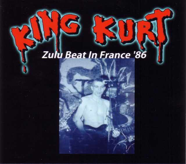 King Kurt キング・カート/France 1986